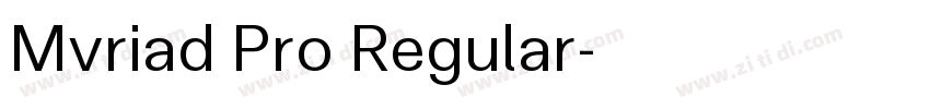 Mvriad Pro Regular字体转换
